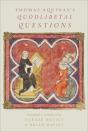 Thomas Aquinas'S Quodlibetal Questions - Preview