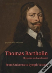 Capa do artigo Thomas Bartholin. Physician And Anatomist