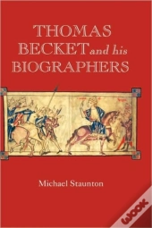 Thomas Becket And His Biographers