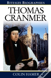Capa do artigo Thomas Cranmer : A Bite-Size Biography Of Thomas Cranmer