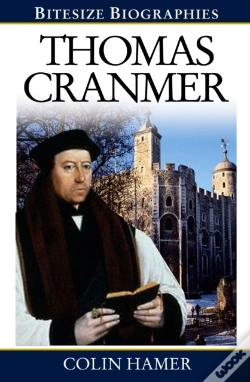 Capa do artigo Thomas Cranmer : A Bite-Size Biography Of Thomas Cranmer