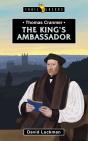 Thomas Cranmer: The King'S Ambassador - Preview