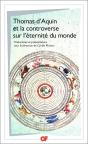 Thomas D'Aquin Et La Controverse Sur L'Éternité Du Monde - Preview