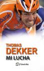 Thomas Dekker. Mi Lucha. - Preview