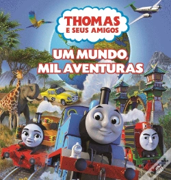 Capa do artigo Thomas e seus Amigos - Um Mundo, Mil Aventuras