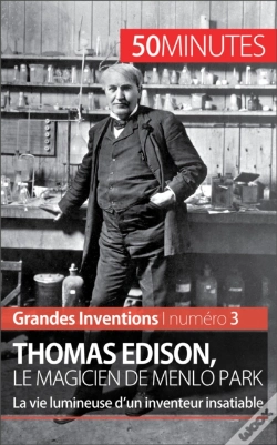 Capa do artigo Thomas Edison, Le Magicien De Menlo Park