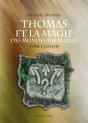 Thomas Et La Magie Des Mondes Paralleles - Preview