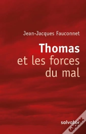 Thomas Et Les Forces Du Mal