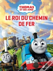 Capa do artigo Thomas Et Ses Amis – Le Roi Du Chemin De Fer