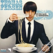 Thomas Fersen ; Un Poil Dans La Choucroute