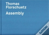 Thomas Florschuetz. Assembly /Anglais/Allemand