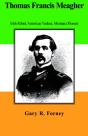 Thomas Francis Meagher - Preview