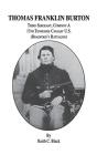 Thomas Franklin Burton - Preview