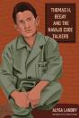 Thomas H. Begay And The Navajo Code Talkers - Preview