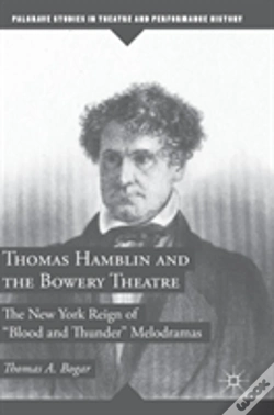 Capa do artigo Thomas Hamblin And The Bowery Theatre