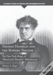 Capa do artigo Thomas Hamblin And The Bowery Theatre
