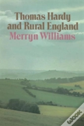 Thomas Hardy And Rural England