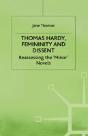 Thomas Hardy, Femininity And Dissent - Preview