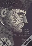 Thomas Hardy, Monism, And The Carnival Tradition