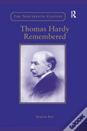 Thomas Hardy Remembered