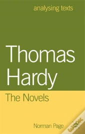 Thomas Hardy: The Novels