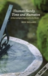 Thomas Hardy, Time And Narrative