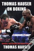 Thomas Hauser On Boxing