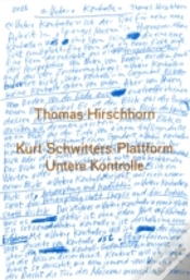Capa do artigo Thomas Hirschhorn. Kurt Schwitters-Plattform. Untere Kontrolle