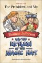 Thomas Jefferson And The Return Of The Magic Hat - Preview
