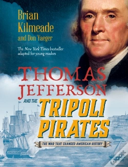 Capa do artigo Thomas Jefferson And The Tripoli Pirates (Young Readers Adaptation)