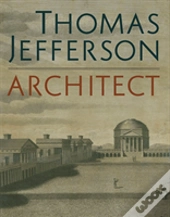 Thomas Jefferson, Architect
