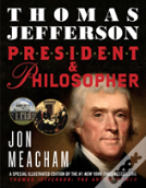 Thomas Jefferson: President And Philosopher