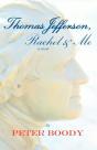 Thomas Jefferson, Rachel & Me - Preview