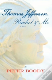 Thomas Jefferson, Rachel & Me