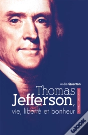 Capa do artigo Thomas Jefferson, Vie, Liberté Et Bonheur