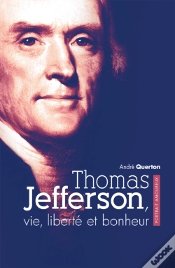 Capa do artigo Thomas Jefferson, Vie, Liberté Et Bonheur