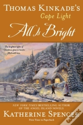 Thomas Kinkade'S Cape Light: All Is Bright