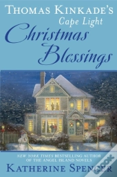 Thomas Kinkade'S Cape Light: Christmas Blessings