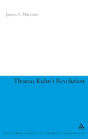 Thomas Kuhn'S Revolution - Preview