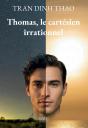 Thomas, Le Cartésien Irrationnel - Preview