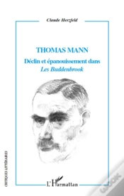 Capa do artigo Thomas Mann, Déclin Et Épanouissement Dans Les Buddenbrook