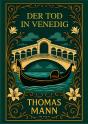 Thomas Mann Der Tod In Venedig Vollst Nd - Preview