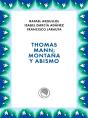 Thomas Mann: Montaña Y Abismo - Preview