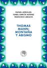 Thomas Mann: Montaña Y Abismo