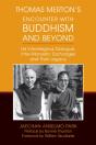 Thomas Merton'S Encounter With Buddhism And Beyond - Preview