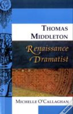 Capa do artigo Thomas Middleton, Renaissance Dramatist