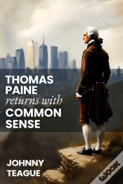 Capa do artigo Thomas Paine Returns With Common Sense