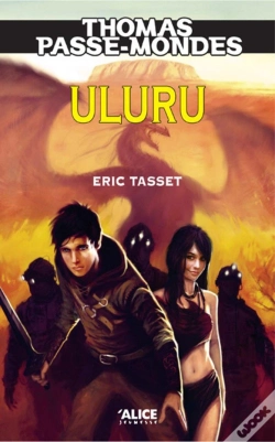 Capa do artigo Thomas Passe-Mondes - Tome 04 Uluru