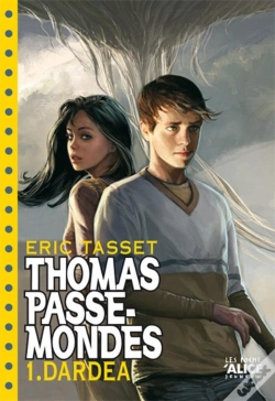 Capa do artigo Thomas Passe-Mondes Tome 1 ; Dardéa