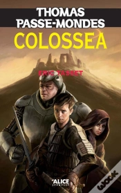 Capa do artigo Thomas Passe-Mondes Tome 3 ; Colossea
